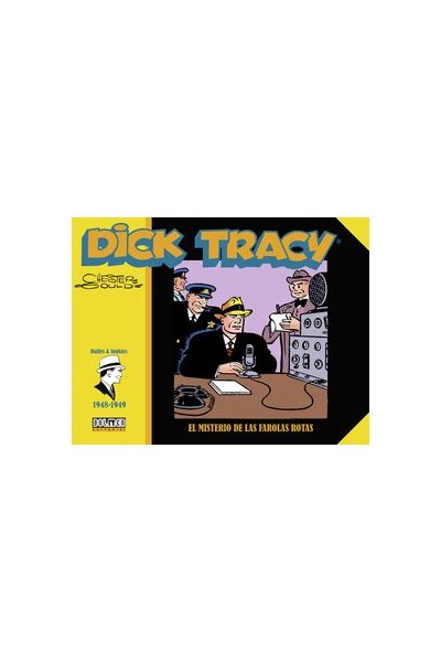 Dick Tracy. El Misterio De Las Farolas Rotas (1948-1949)