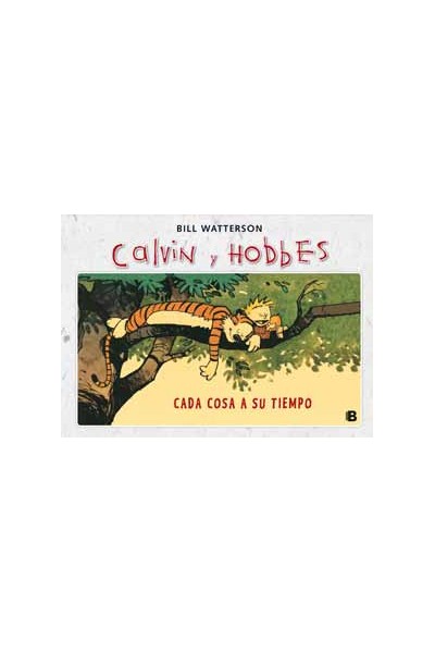 Calvin Y Hobbes 02: Cada Cosa A Su Tiempo