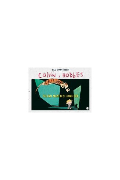 Calvin Y Hobbes 03: Felino Maniaco Homicida