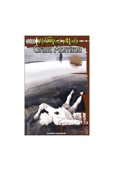 Vertigo Voices Grant Morrison: El Misterio + Mata A Tu Novio