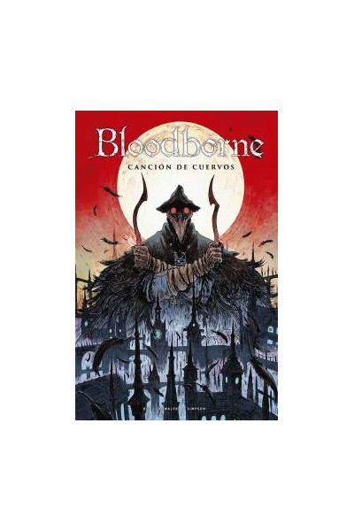 Bloodborne 03 Canción De Cuervos