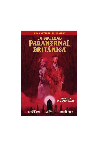 La Sociedad Paranormal Britanica: Tiempos Inmemoriales