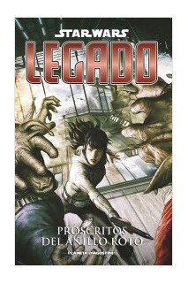 Star Wars: Legado - Proscritos Del Anillo Roto 13