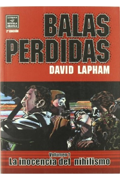 Balas Perdidas 01 (Tomo) - La Inocencia Del Nihilismo
