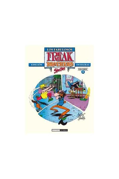 Freak Brothers, Los Fabulosos - Integral #1
