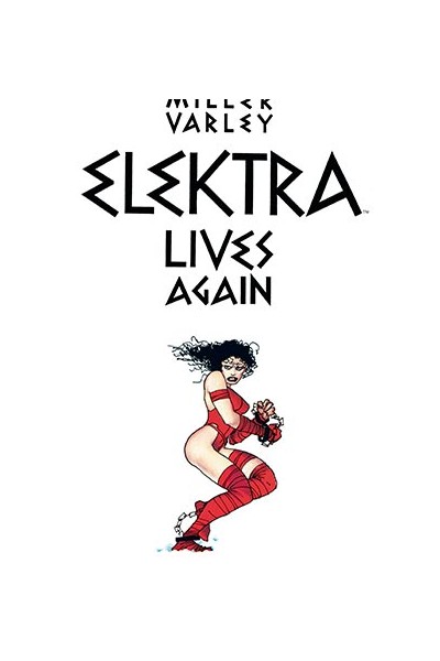 Elektra Lives Again