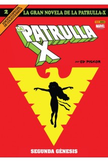 La Gran Novela De La Patrulla-X 02. La Patrulla-X Original