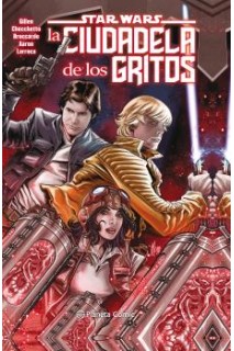 STAR WARS · LA CIUDADELA DE LOS GRITOS