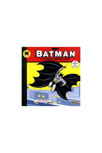Batman. La Historia Del Caballero Oscuro