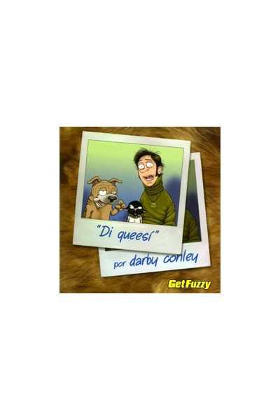 Get Fuzzy #5. "Di Queesi"