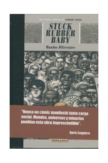 Stuck Rubber Baby (Mundos Diferentes)