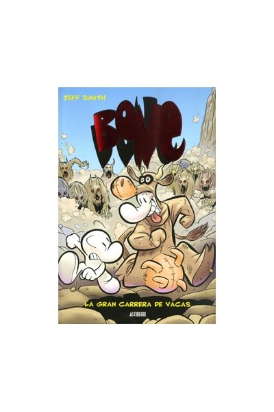 Bone Vol. 02. La Gran Carrera De Vacas