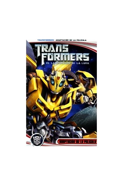 Transformers: El Lado Oscuro De La Luna: Adaptacion De La Pelicula