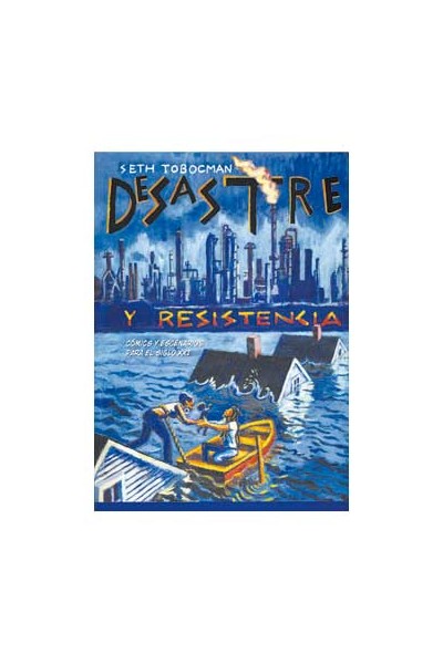 Desastre Y Resistencia: Comics Y Escenarios Para El Siglo Xxi