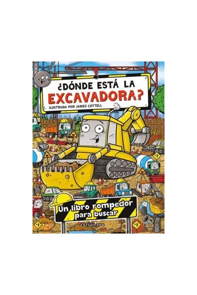 ¿Donde Esta La Excavadora?