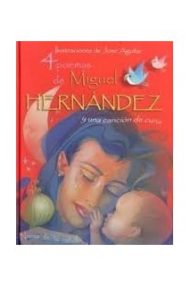 4 Poemas De Miguel Hernandez Y Una Cancion De Cuna