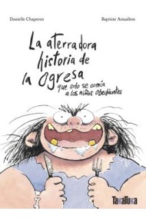 Aterradora Historia De La Ogresa