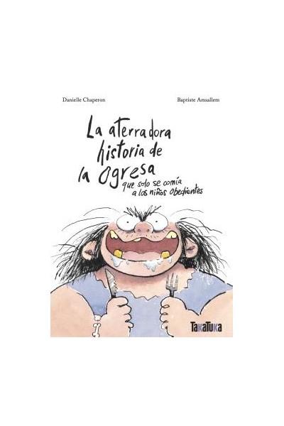 Aterradora Historia De La Ogresa