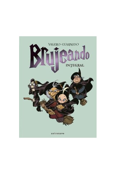 Brujeando. Integral