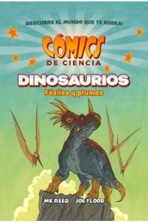 Comics De Ciencia. Dinosaurios. Fósiles Y Plumas