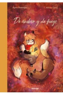 De Ámbar Y De Fuego