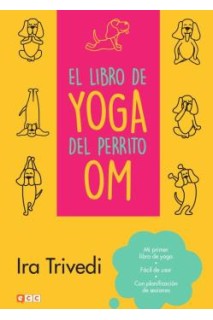 El Libro De Yoga Del Perrito Om