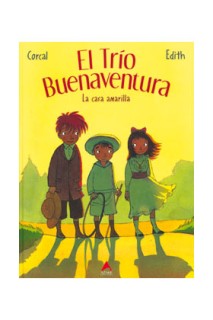 El Trio Buenaventura 1: La Casa Amarilla