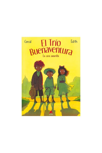 EL TRIO BUENAVENTURA 1: LA CASA AMARILLA