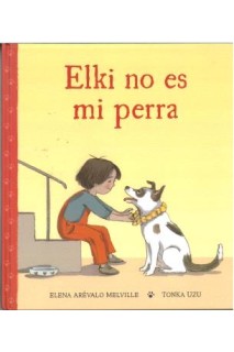 Elki No Es Mi Perra