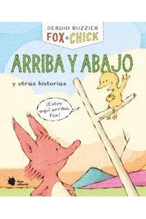 Fox + Chick. Arriba Y Abajo Y Otras Historias