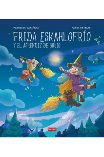 Frida Eskahlofrio Y El Aprendiz De Brujo