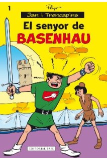 JAN I TRENCAPINS 01. EL SENYOR DE BASENHAU