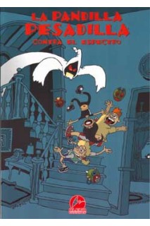 La Pandilla Pesadilla Contra El Espectro
