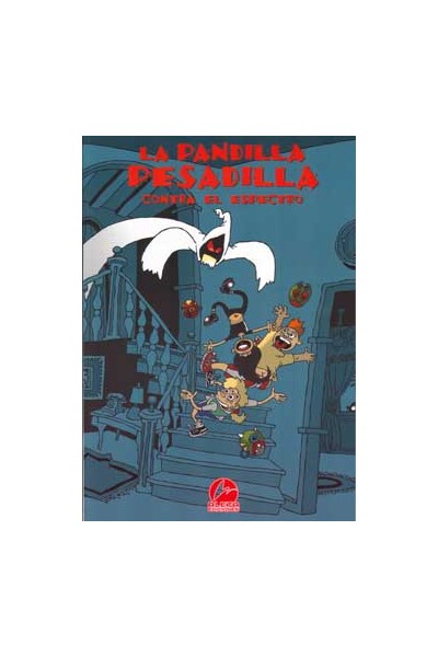 La Pandilla Pesadilla Contra El Espectro