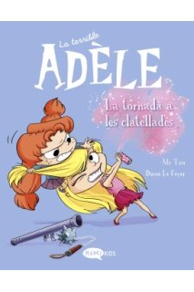 La Terrible Adèle 9. La Tornada Als Clatellots