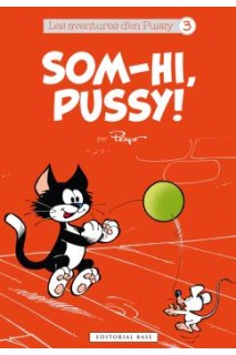 Les Aventures D'En Pussy 3: Som-Hi, Pussy!
