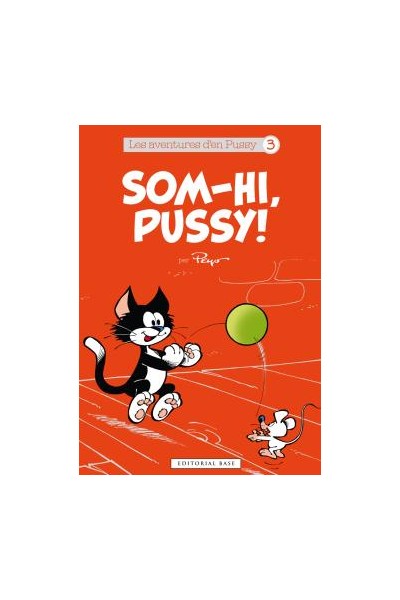 Les Aventures D'En Pussy 3: Som-Hi, Pussy!