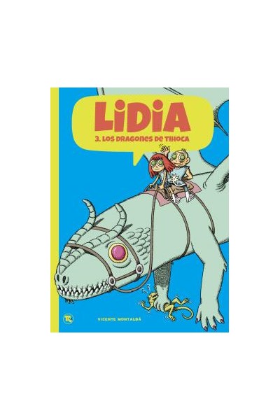 Lidia 3 Los Dragones De Tihoca