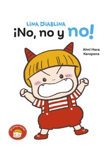 LINA DIABLINA · ¡NO, NO Y NO!