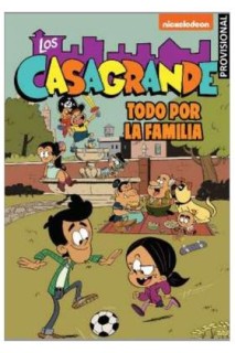 Los Casagrande 2. Todo Por La Familia (Una Casa De Locos. Cómic)