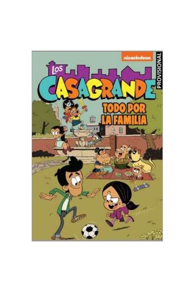 Los Casagrande 2. Todo Por La Familia (Una Casa De Locos. Cómic)