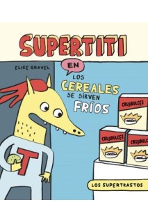 Los Supertrastos: Supertiti - Los Cereales Se Sirven Fríos