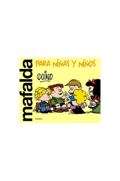 Mafalda · Mafalda Para Niñas Y Niños