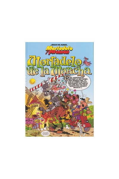 MAGOS HUMOR 103: MORTADELO DE LA MANCHA