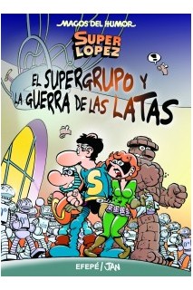 Magos Humor 163. El Supergrupo Y La Guerra De Las Latas
