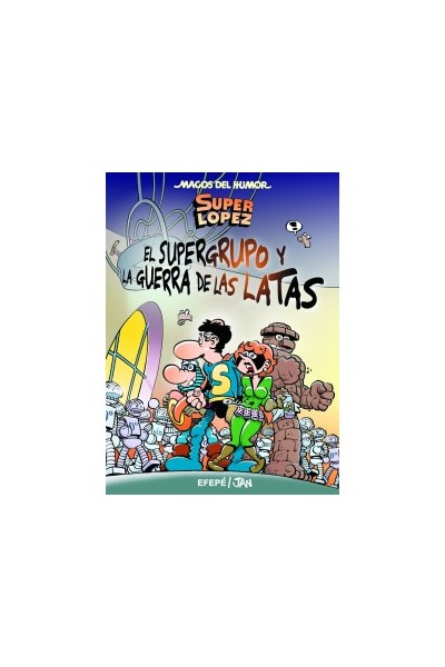 Magos Humor 163. El Supergrupo Y La Guerra De Las Latas