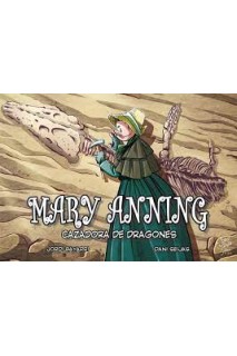 Mary Anning /Cazadora De Dragones