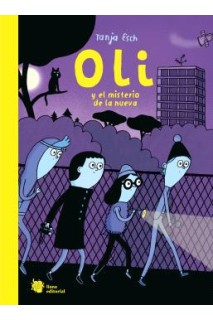 Oli Y El Misterio De La Nueva