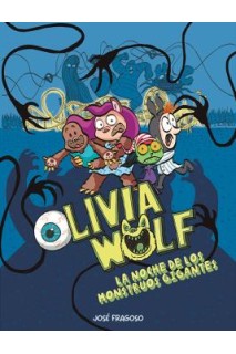 Olivia Wolf - La Noche De Los Monstruos Gigantes