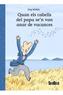 Quan Els Cabells Del Papa Se’N Van Anar De Vacances